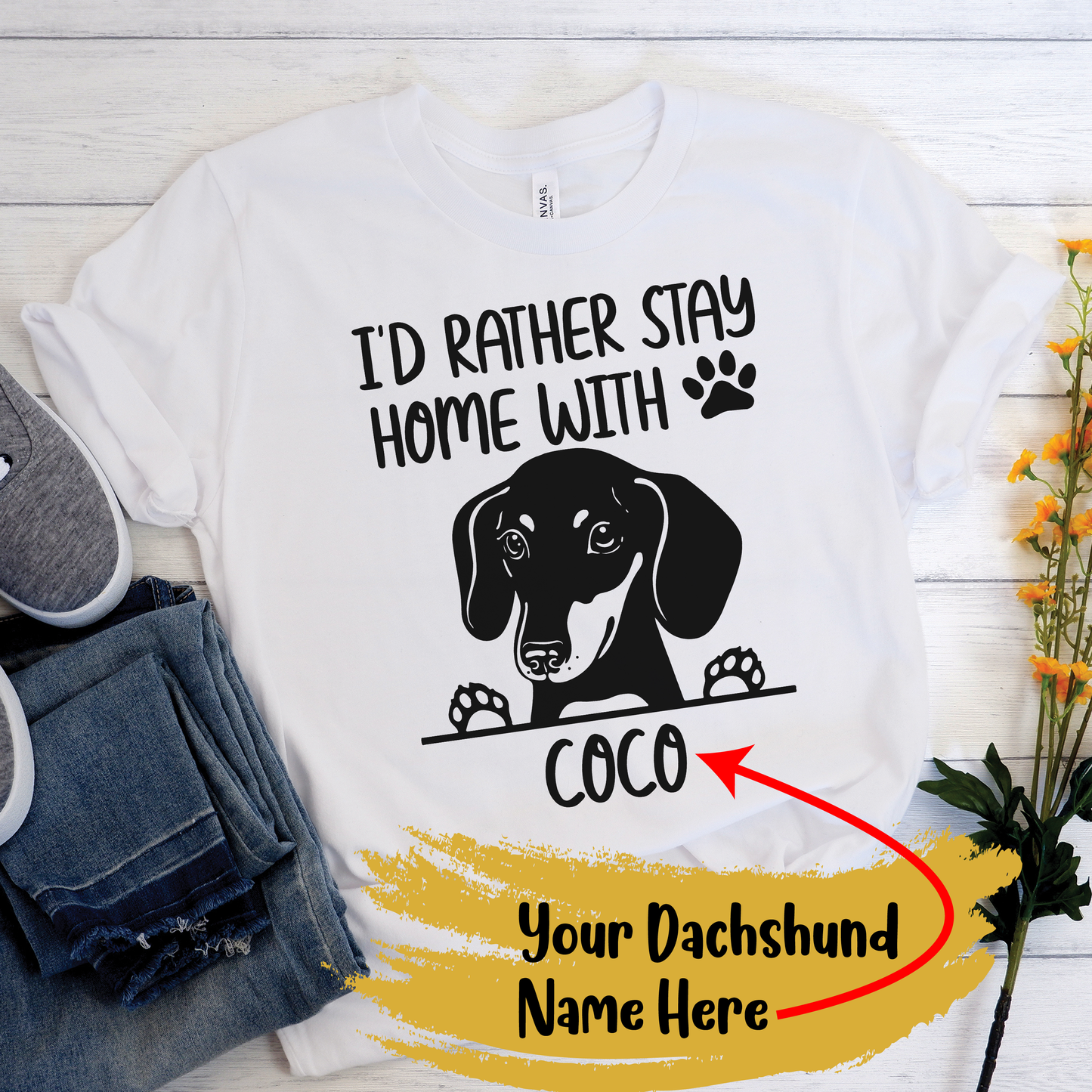 Quédate en casa con mi doxie - Camiseta personalizada con nombre de perro salchicha