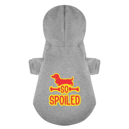 SO SPOILED - Personalized Dachshund Hoodies with Funny Quotes – Stylish, Cozy, and Premium 100% Cotton