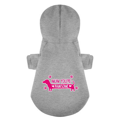 MUM YOURE PAWSOME - Personalized Dachshund Hoodies with Funny Quotes – Stylish, Cozy, and Premium 100% Cotton