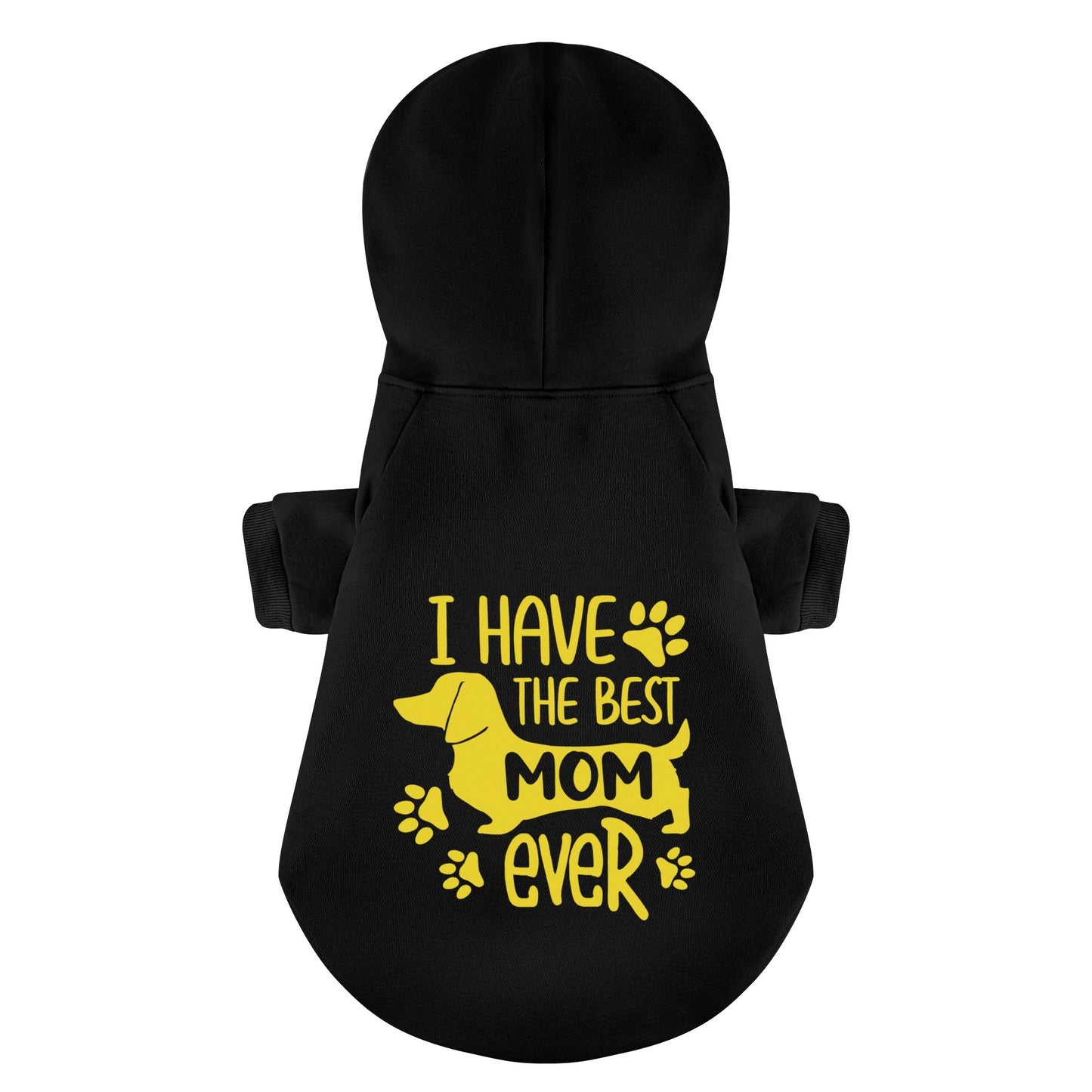 I Have The Best Mom Ever - Personalized Dachshund Hoodies with Funny Quotes – Stylish, Cozy, and Premium 100% Cotton