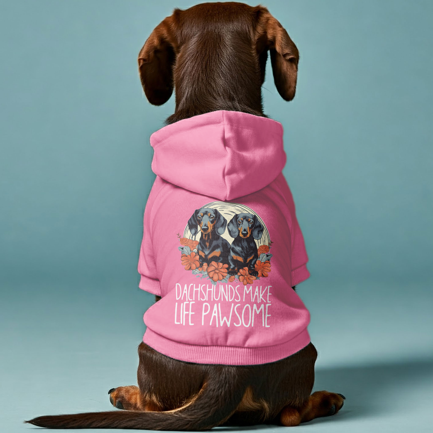 Dachshund Make Life Pawsome - Personalized Dachshund Hoodies with Funny Quotes – Stylish, Cozy, and Premium 100% Cotton