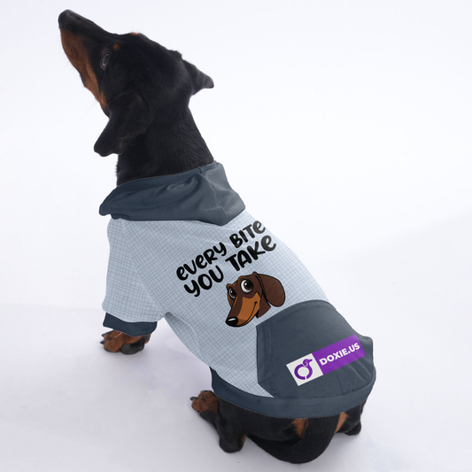 Every Bite you take - Hoodies for Dachshunds