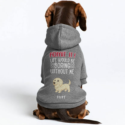 Life Would Be Boring – Personalized Dachshund Hoodies with Your Doxie’s Name & Clipart – Stylish, Cozy & Made from Premium 100% Cotton