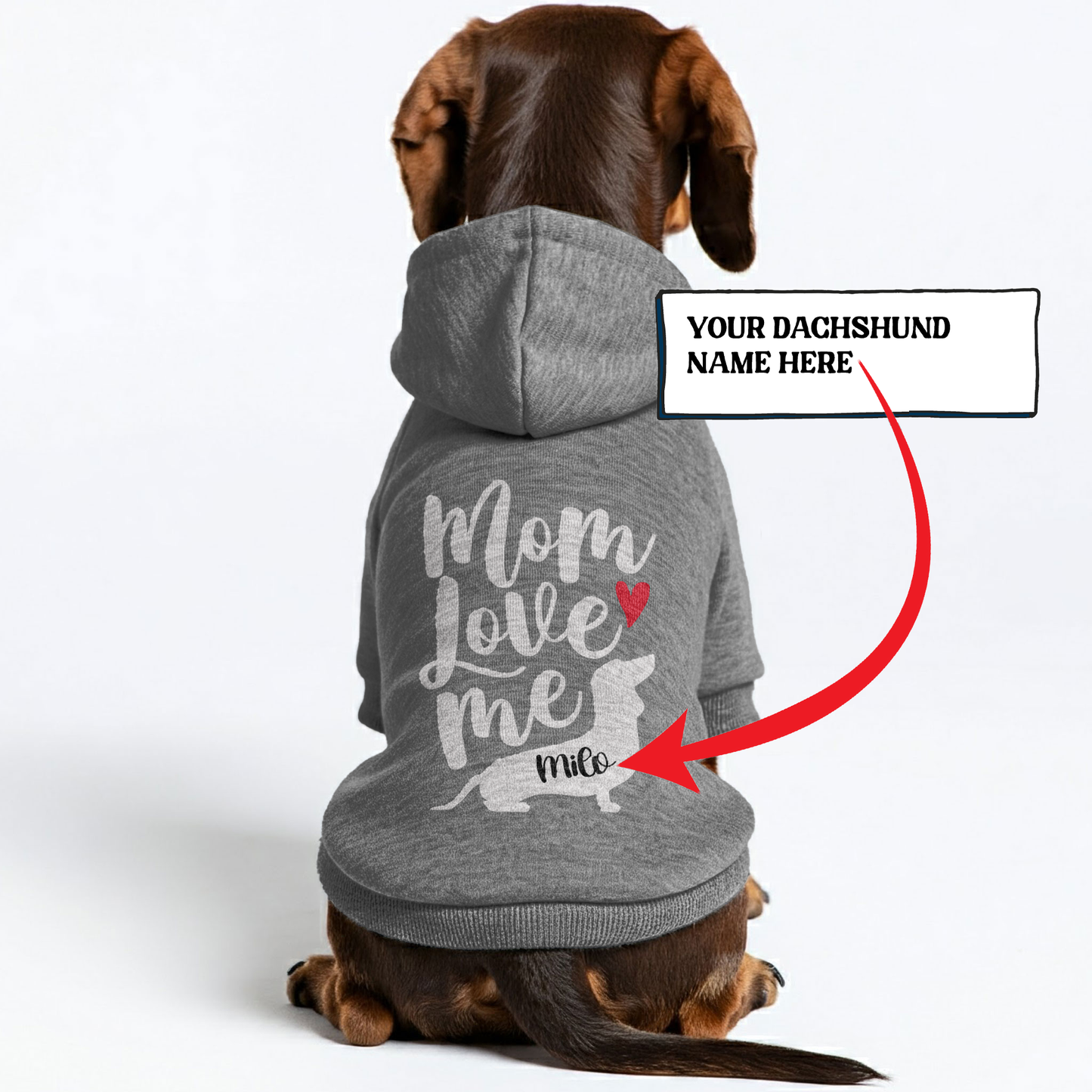 Mom Love Me - Personalized Dachshund Hoodies with your doxie name – Stylish, Cozy, and Premium 100% Cotton