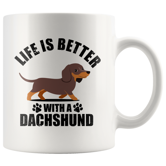 La vida es mejor con mi Dachshund - Taza