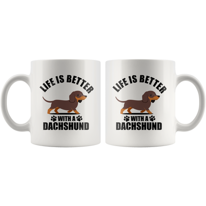 La vida es mejor con mi Dachshund - Taza